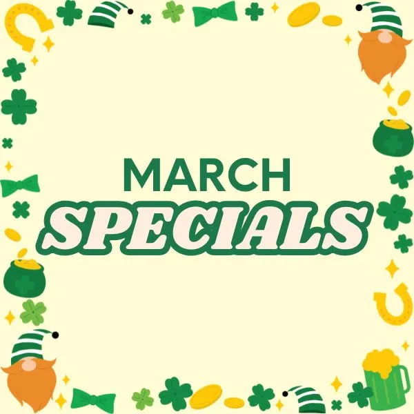 MARCH SPECIALS