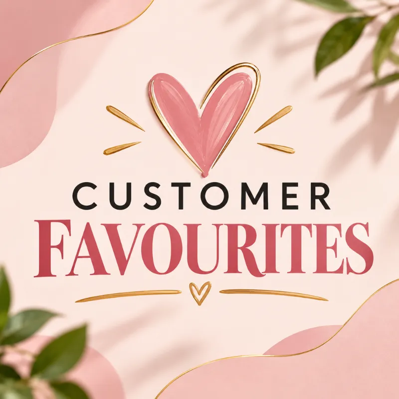 CUSTOMER FAVOURITES
