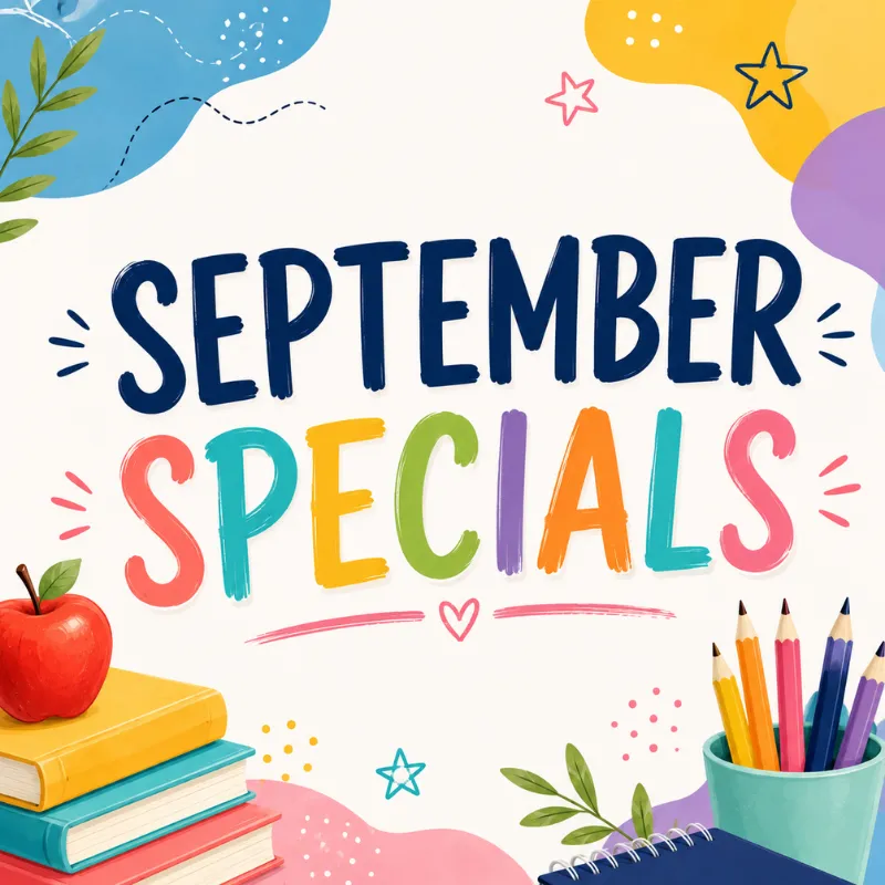SEPTEMBER SPECIALS