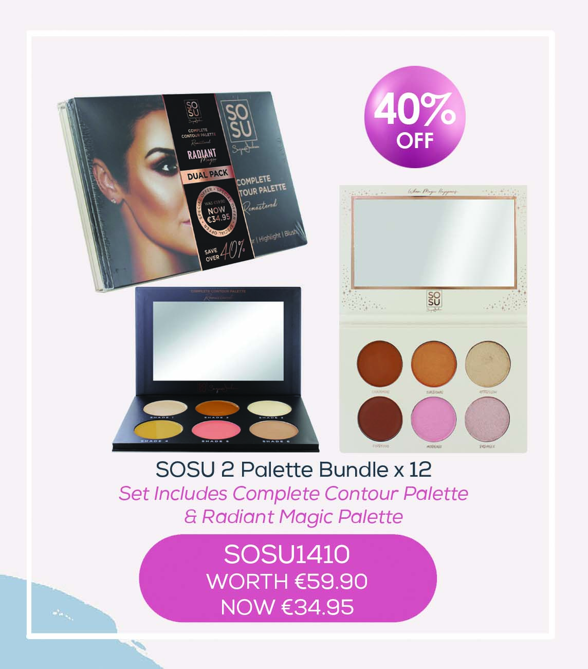 SOSU 2 PALETTE BUNDLE BLK FRIDAY 24 CONTOUR/RADIANT MAGIC